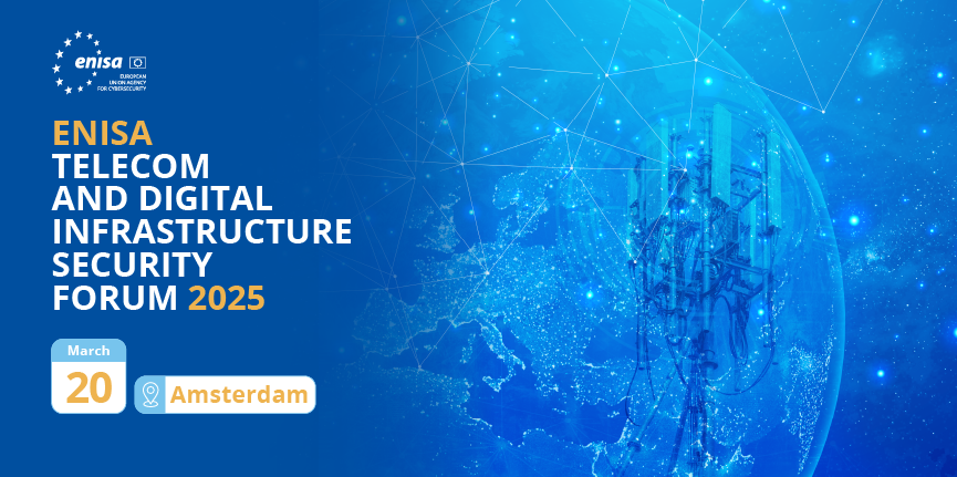 Strengthening Telecom Security: Our Participation in the ENISA Telecom and Digital Infrastructure Security Forum 2025